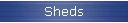 Sheds